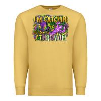 Antique Gold im catchin if youre throwin Premium Sweatshirt - CowGirlArtShop