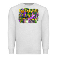 Oatmeal Heather im catchin if youre throwin Premium Sweatshirt - CowGirlArtShop