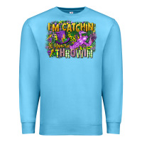 Ocean Blue im catchin if youre throwin Premium Sweatshirt - CowGirlArtShop