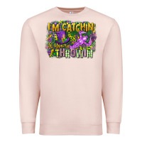 Pale Pink im catchin if youre throwin Premium Sweatshirt - CowGirlArtShop