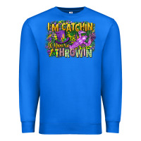 True Royal im catchin if youre throwin Premium Sweatshirt - CowGirlArtShop