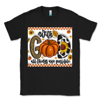 Black With God All Things Are Possible Classic Tee - CowhideDigitalArt