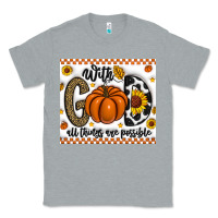 Heather Grey With God All Things Are Possible Classic Tee - CowhideDigitalArt