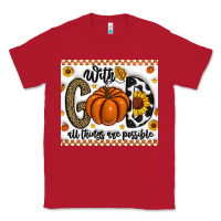 Red With God All Things Are Possible Classic Tee - CowhideDigitalArt