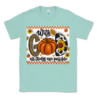 Seafoam With God All Things Are Possible Classic Tee - CowhideDigitalArt