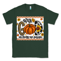 Sports Green With God All Things Are Possible Classic Tee - CowhideDigitalArt