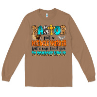 Toasted Coconut Pastor not a miracle worker Long Sleeve Tee - MaliasSmallBusiness