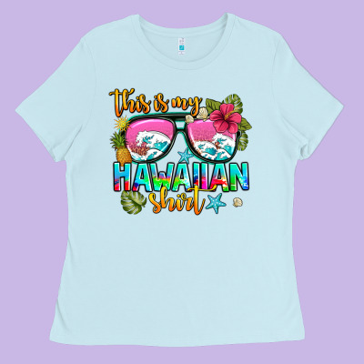 This Is My Hawaiian Ladies Tee Designed By Adodesignshop