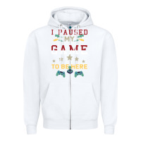 White I Paused My Game To Be Here Zipper Hoodie - Bettercallsaul