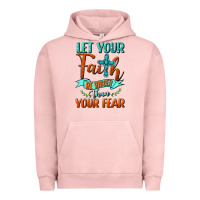 Pigment Salmon Let Your Faith Be Bigger Than Your Fear Urban Hoodie - BundleAndBundleShop