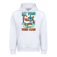 White Let Your Faith Be Bigger Than Your Fear Urban Hoodie - BundleAndBundleShop