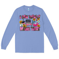 Colony Blue i can totally make that Long Sleeve Tee - MaliasSmallBusiness
