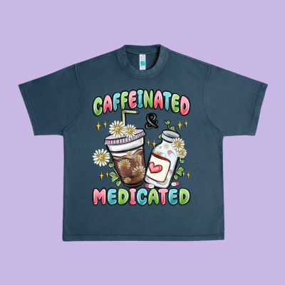 Caffeinated And Medicated Urban Heavy Tee Designed By Maliassmallbusiness