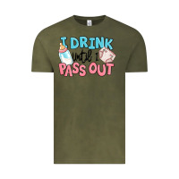 Vintage Olive i drink until i pass out baby Vintage Tee - MaliasSmallBusiness