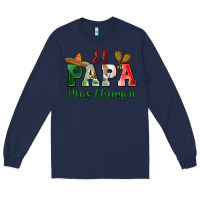 Navy el papa mas chingon Long Sleeve Tee - MaliasSmallBusiness