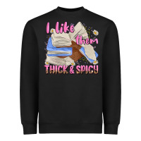 Black i like them thick and spicy Heavyweight Sweatshirt - MaliasSmallBusiness