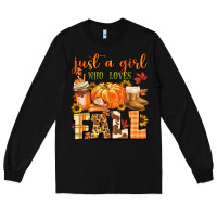 Black just a girl who loves fall Long Sleeve Tee - MaliasSmallBusiness