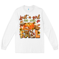 White just a girl who loves fall Long Sleeve Tee - MaliasSmallBusiness