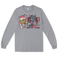 Heather Grey i pretend coffee helps but im still a bitch Long Sleeve Tee - MaliasSmallBusiness