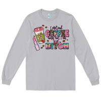 Moon Dust i pretend coffee helps but im still a bitch Long Sleeve Tee - MaliasSmallBusiness