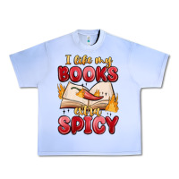 Grape Ice i like my books extra spicy Urban Heavy Tee - MaliasSmallBusiness