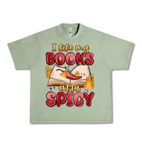 Oil Green i like my books extra spicy Urban Heavy Tee - MaliasSmallBusiness