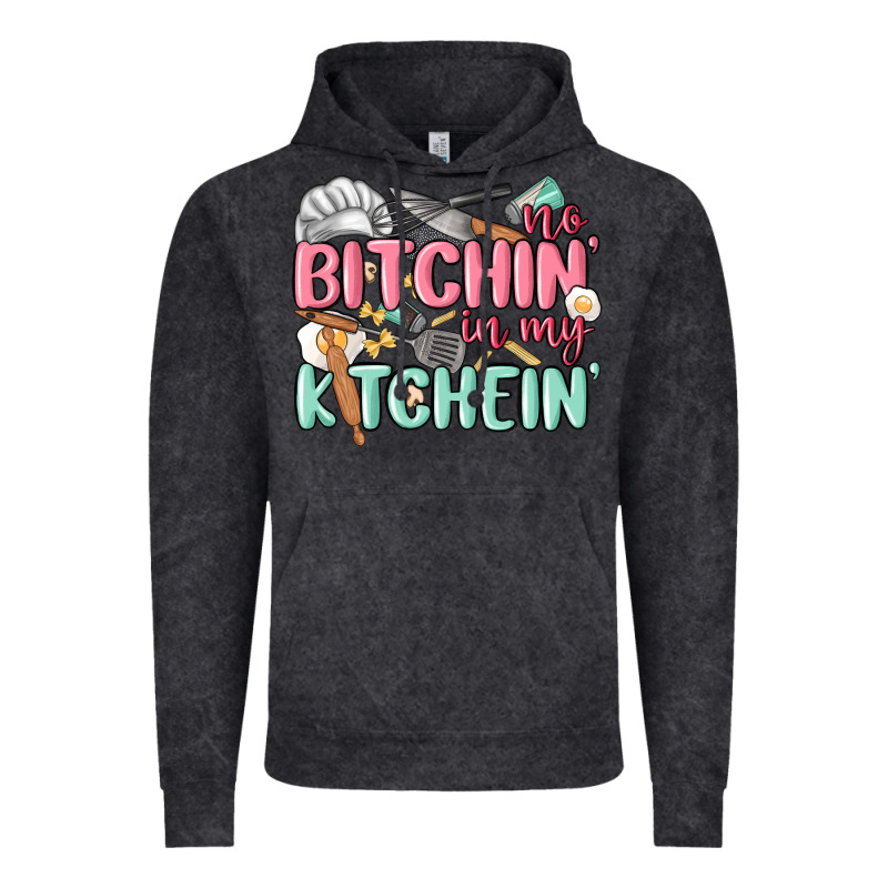 No Bitchin In My Kitchin Vintage Hoodie by MaliasSmallBusiness | Teevron