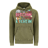Vintage Olive no bitchin in my kitchin Vintage Hoodie - MaliasSmallBusiness