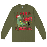 Army Green i believe in santa & dinosaurs Long Sleeve Tee - MaliasSmallBusiness