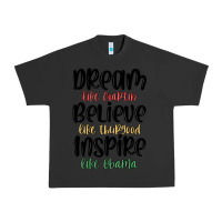 Pigment Black dream like martin believe like thurgood inspire li Urban Heavy Tee - MaliasSmallBusiness