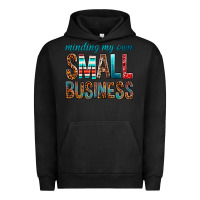 Pigment Black Minding My Own Small Business Urban Hoodie - BundleAndBundleShop