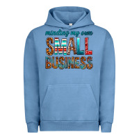 Pigment Pebble Blue Minding My Own Small Business Urban Hoodie - BundleAndBundleShop