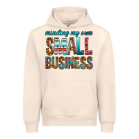 Sandshell Minding My Own Small Business Urban Hoodie - BundleAndBundleShop