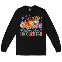 Christmas Calories No Cuentan Mexican Long Sleeve Tee | Teevron