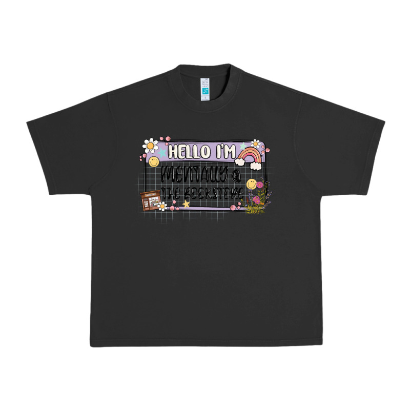 Hello Im Mentally At The Bookstore Urban Heavy Tee by MaliasSmallBusiness | Teevron
