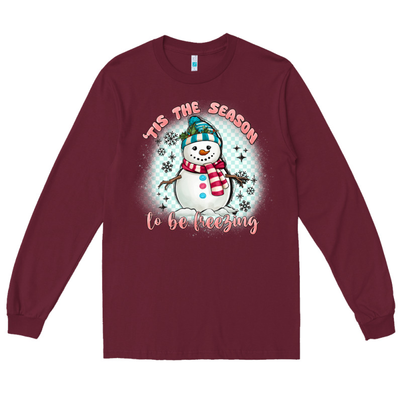 'tis The Season To Be Freezing Long Sleeve Tee by MaliasSmallBusiness | Teevron