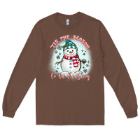Chestnut 'tis the season to be freezing Long Sleeve Tee - MaliasSmallBusiness
