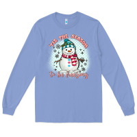 Colony Blue 'tis the season to be freezing Long Sleeve Tee - MaliasSmallBusiness