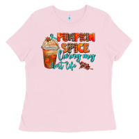 Bubblegum Pink pumpkin spice living my best life Ladies Tee - AdoDesignShop