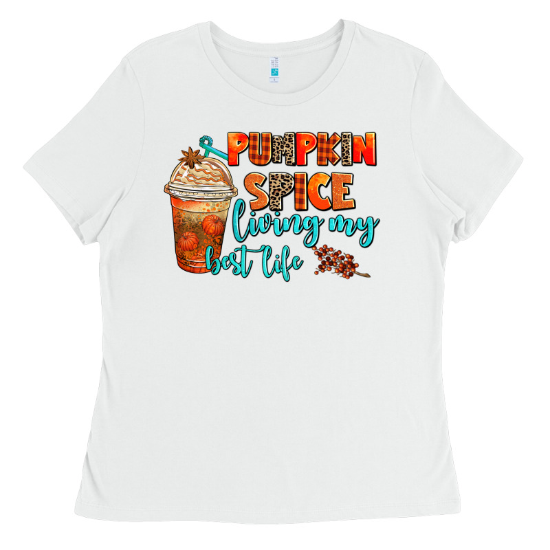 Pumpkin Spice Living My Best Life Ladies Tee by AdoDesignShop | Teevron