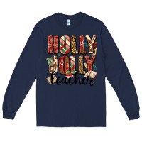 Navy holly jolly teacher Long Sleeve Tee - MaliasSmallBusiness