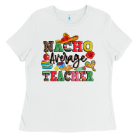 White nacho average teacher Ladies Tee - JahusDesignShop