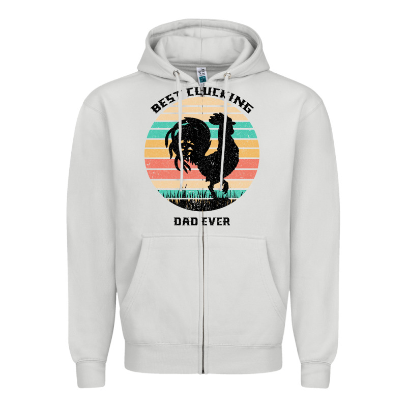 Best Clucking Dad Ever Zipper Hoodie by Bettercallsaul | Teevron
