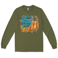 Army Green but i think i love fall most of all Long Sleeve Tee - JahusDesignShop