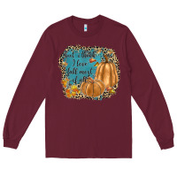 Burgundy but i think i love fall most of all Long Sleeve Tee - JahusDesignShop