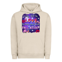 Pigment French Oak Why Fall İn Love When You Can Fall Asleep Urban Hoodie - FaDigitalArtStudio