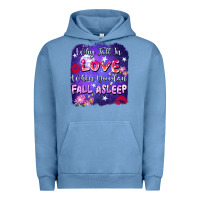 Pigment Pebble Blue Why Fall İn Love When You Can Fall Asleep Urban Hoodie - FaDigitalArtStudio