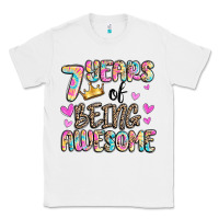 White 7 years of being awesome Classic Tee - MaliasSmallBusiness