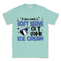 Seafoam if you want a soft serve get some ice cream Classic Tee - MaliasSmallBusiness