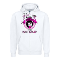 White I'm A Pitbull Mom Just Like A Normal Mom Zipper Hoodie - Bettercallsaul